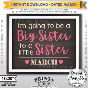 I&#39;m Going to be a Big Sister to a Sister, Pink, It&#39;s a Girl, Baby #2 Due MARCH Dated Chalkboard Style PRINTABLE Gender Reveal Sign &lt;ID&gt;