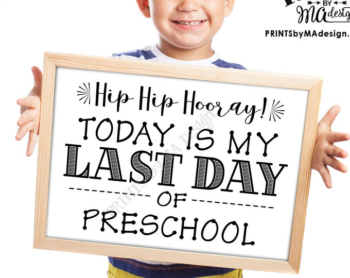 SALE! Last Day of School Sign, Last Day of Preschool Sign, School's Out for Summer Last Day of Pre-K Sign, Black Text PRINTABLE 8.5x11" Sign