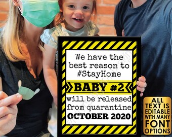 Quarantine Pregnancy Announcement, We Have the Best Reason to Stay Home, PRINTABLE Baby Reveal Sign <Edit Yourself w/Corjl>