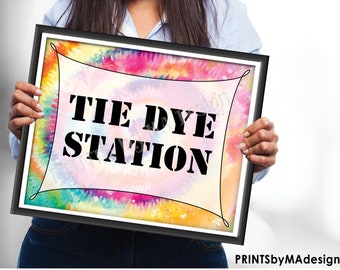 Tie Dye Station Sign, Rainbow Tie Dye Activity, PRINTABLE 8x10/16x20” Sign, Birthday Party Decoration <ID>