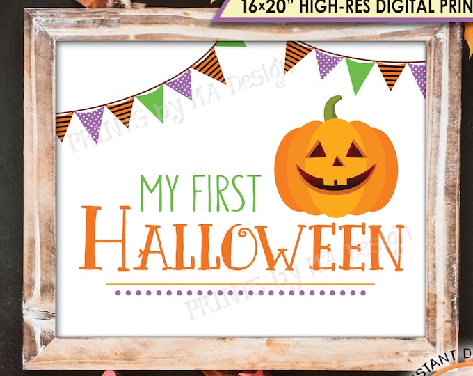 My First Halloween Sign, Baby's 1st Halloween Photo Prop, Jack-O-Lantern Pumpkin Sign, PRINTABLE 8x10/16x20” Instant Download Halloween Sign