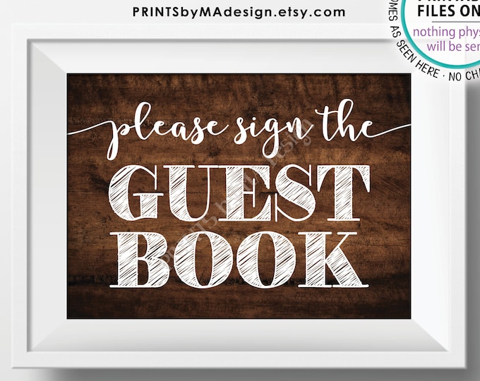 Please Sign the Guestbook Sign, PRINTABLE 5x7” Brown Rustic Wood Style Guest Book Sign <ID>