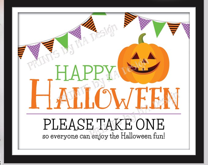 Happy Halloween Candy Sign, Please Take One, Jack-O-Lantern Pumpkin, PRINTABLE 8x10/16x20” Halloween Treat Sign, White Background <ID>