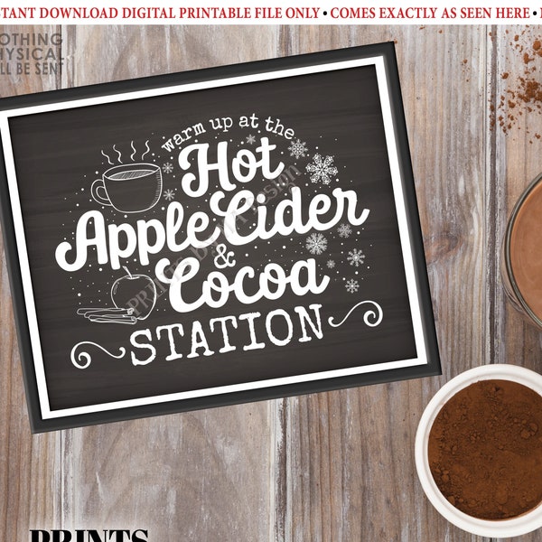 Hot Cocoa and Apple Cider Sign, Warm Up at the Hot Apple Cider & Cocoa Station, Hot Beverage Bar, PRINTABLE 8x10” Chalkboard Style Sign <ID>