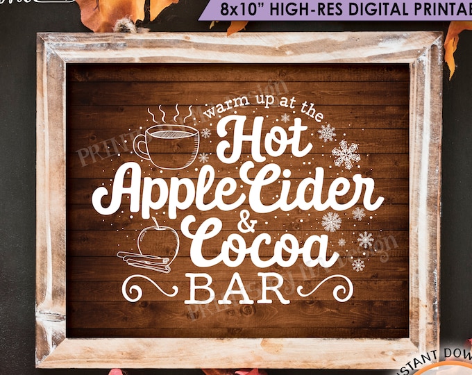 Hot Cocoa, Apple Cider, Warm Up at the Hot Apple Cider & Cocoa Bar Fall Autumn Halloween, Rustic wood Style PRINTABLE 8x10" Instant Download