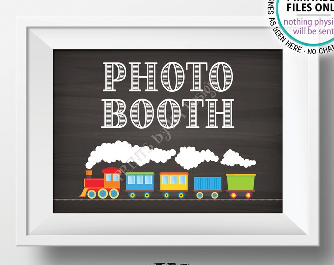 Train Birthday Photobooth Sign, Photobooth Station, Selfie Staion Sign, Photo Booth Sign, Chalkboard Style PRINTABLE 5x7” Train Sign <ID>