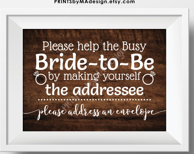 Bridal Shower Address an Envelope Sign, Help the Busy Bride-to-Be by being the Addressee, PRINTABLE 5x7” Rustic Wood Style Sign <ID>