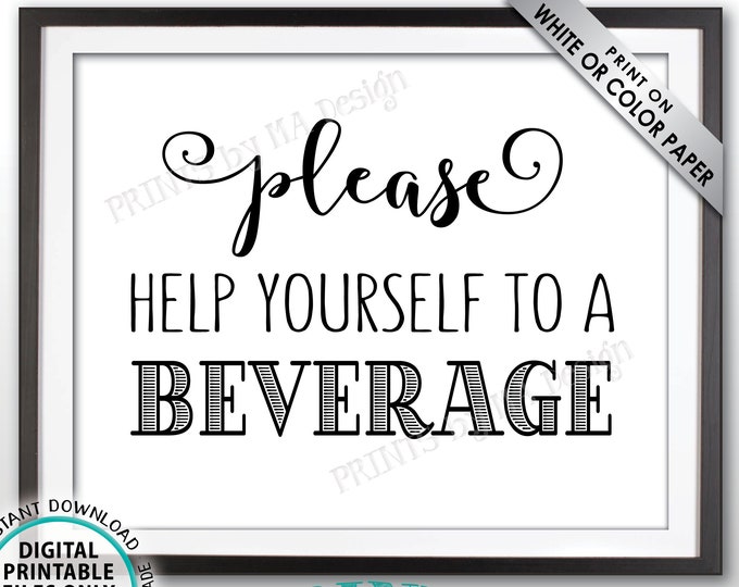 Beverage Station Sign, Please Help Yourself to a Beverage, PRINTABLE 8x10” Drink Sign <ID>