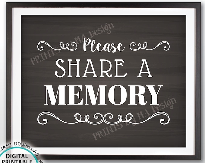 Share a Memory Sign, Please Write a Memory, Share Memories, PRINTABLE 8x10” Chalkboard Style Sign, Birthday Party, Retirement Party <ID>