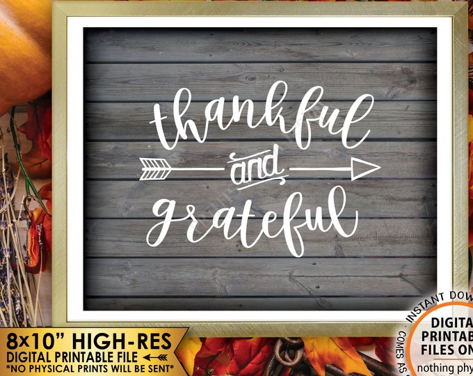 Thankful and Grateful Sign Thanksgiving Wall Decor Fall Decor Autumn Decor, Rustic Wood Style PRINTABLE 8x10” Instant Download Blessing Sign