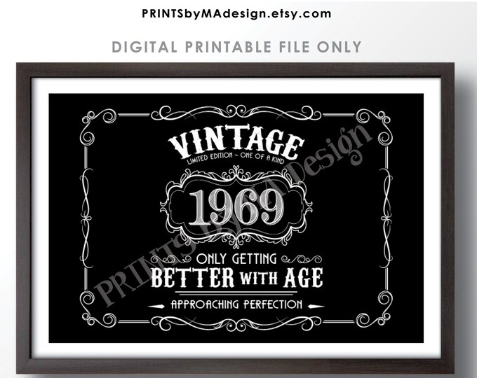 1969 Birthday Sign, Vintage Better with Age Poster, Whiskey Theme Black & White PRINTABLE 24x36” Landscape 1969 Sign <ID>