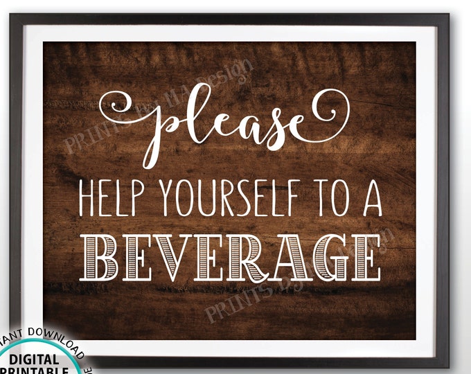 Beverage Station Sign, Please Help Yourself to a Beverage, PRINTABLE 8x10” Dark Brown Rustic Wood Style Drink Sign <ID>