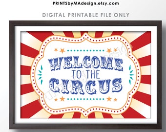 Welcome to the Circus Sign, Circus Theme Party, Festival, Greatest Show on Earth, Birthday Party, PRINTABLE 24x36” Circus Welcome Sign <ID>
