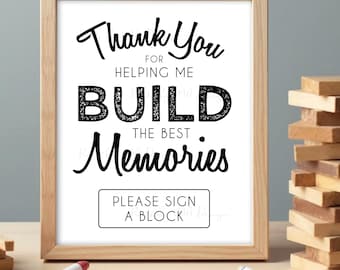 Sign a Block Sign, Thank You for Helping Me Build the Best Memories, PRINTABLE 8x10/16x20” Sign, Graduation, Retirement <ID>