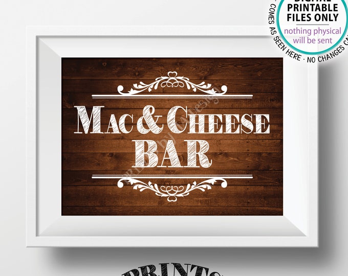 Mac & Cheese Bar Sign, Build Your Own Bowl of Macaroni and Cheese, Mac And Cheese, Pasta, PRINTABLE 5x7" Rustic Wood Style Mac-N-Cheese Sign