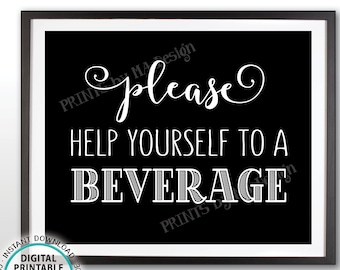 Beverage Station Sign, Please Help Yourself to a Beverage, Black & White PRINTABLE 8x10” Drink Sign <ID>