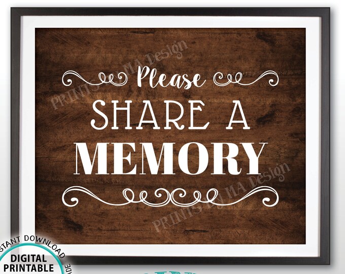 Share a Memory Sign, Please Write a Memory, Share Memories, PRINTABLE 8x10” Rustic Wood Style Sign, Birthday Party, Retirement Party <ID>