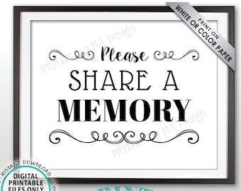 Share a Memory Sign, Please Write a Memory, Share Memories, Birthday Party, Retirement Party, Black & White PRINTABLE 8x10” Sign <ID>