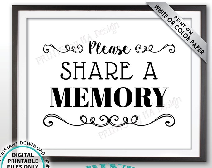 Share a Memory Sign, Please Write a Memory, Share Memories, Birthday Party, Retirement Party, Black & White PRINTABLE 8x10” Sign <ID>