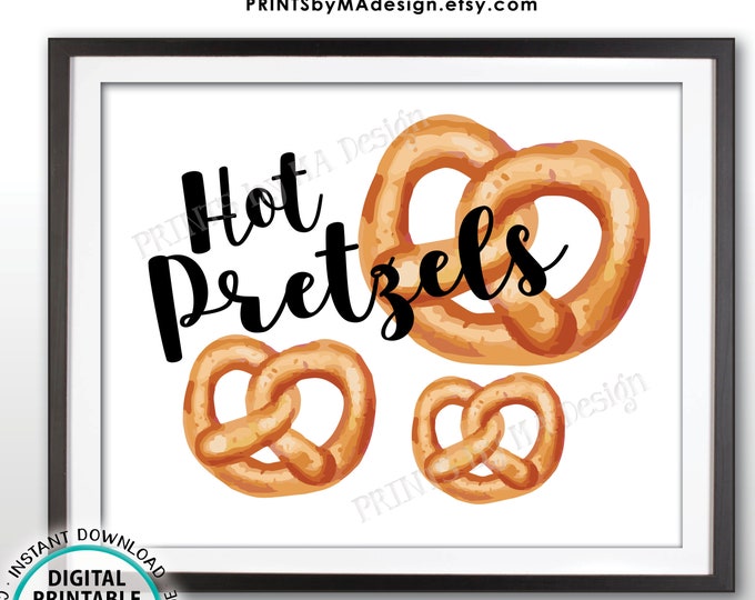 Hot Pretzels Sign, PRINTABLE 8x10” Watercolor Style Soft Pretzel Sign <ID>