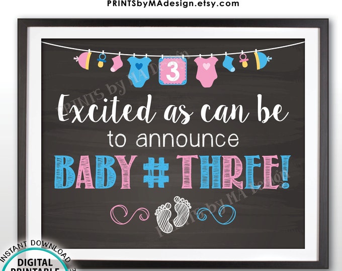 Baby Number 3 Pregnancy Announcement, PRINTABLE 8x10/16x20” Chalkboard Style Baby #3 Reveal Sign, 3rd Baby, Expecting Our Third Child <ID>