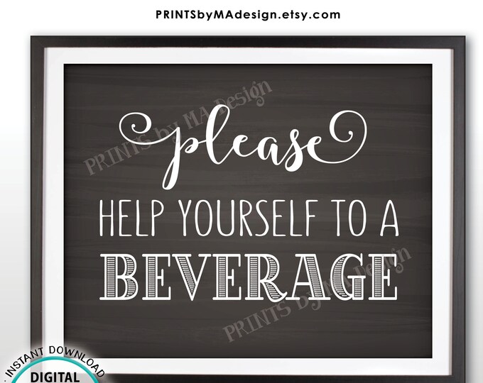 Beverage Station Sign, Please Help Yourself to a Beverage, PRINTABLE 8x10” Chalkboard Style Drink Sign <ID>