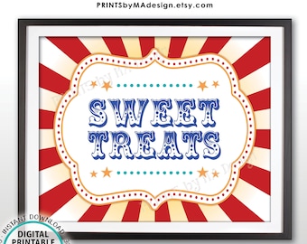 Carnival Party Sweet Treats Sign, Carnival Treats, Circus Favors, Cupcakes, Candy Bar, Googie Bag, Birthday, PRINTABLE 8x10/16x20” Sign <ID>