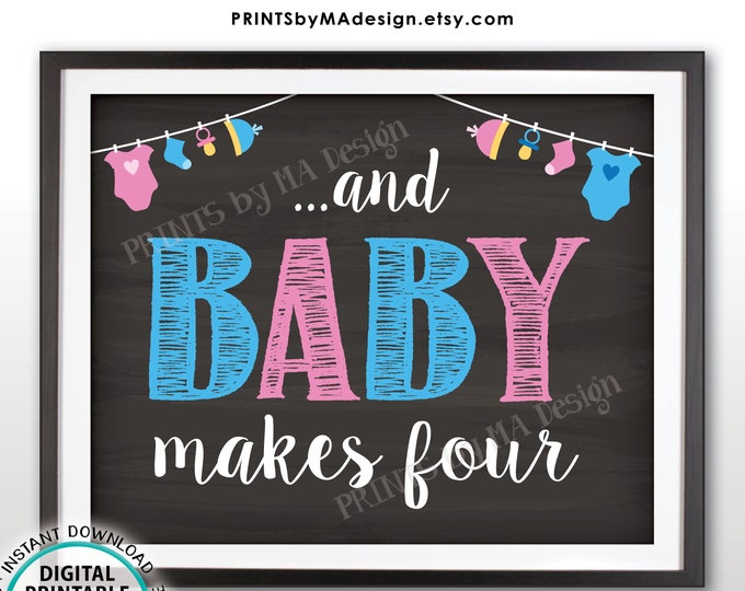 And Baby Makes Four Pregnancy Announcement, We're Expecting a Baby #2 Reveal Photo Prop, PRINTABLE 8x10/16x20” Chalkboard Style Sign <ID>