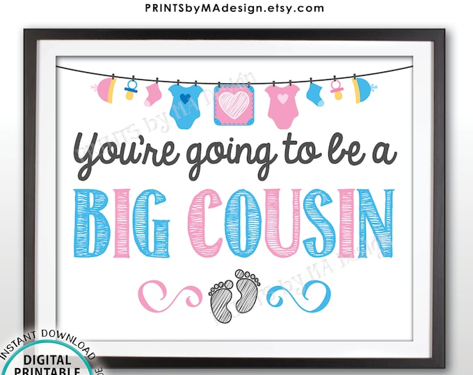 Pregnancy Announcement, You're Going to be a Big Cousin, Pregnant, Expecting Your Little Cousin, PRINTABLE 8x10” Baby Reveal Sign/Card <ID>