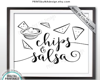 Chips & Salsa Sign, Salsa and Chips Nacho Bar Sign, PRINTABLE 8x10” Black and White Sign <ID>