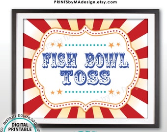 Fish Bowl Toss Carnival Party Sign, Carnival Games, Circus Party Fish Bowl Circus Activities Fish Bowl Toss, PRINTABLE 8x10/16x20” Sign <ID>