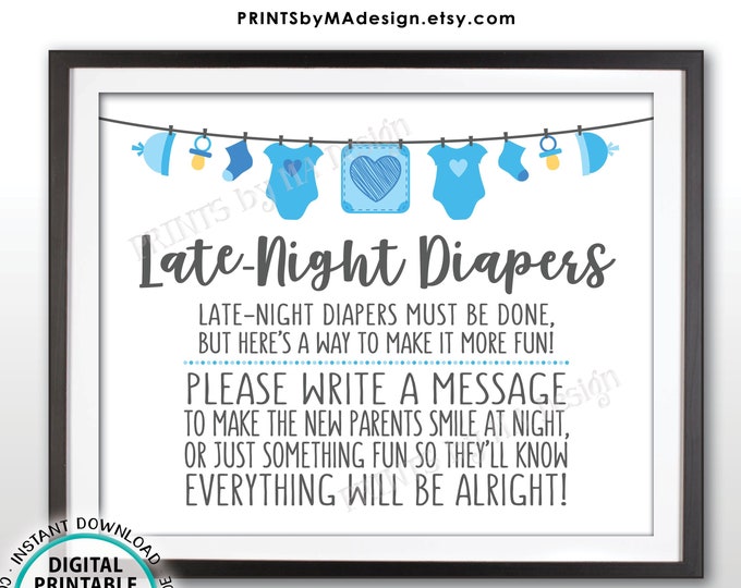 Late Night Diaper Sign, Late-Night Diapers Sign the Diaper Thoughts, It's a Boy, Blue PRINTABLE 8x10” Baby Shower Game Sign <ID>