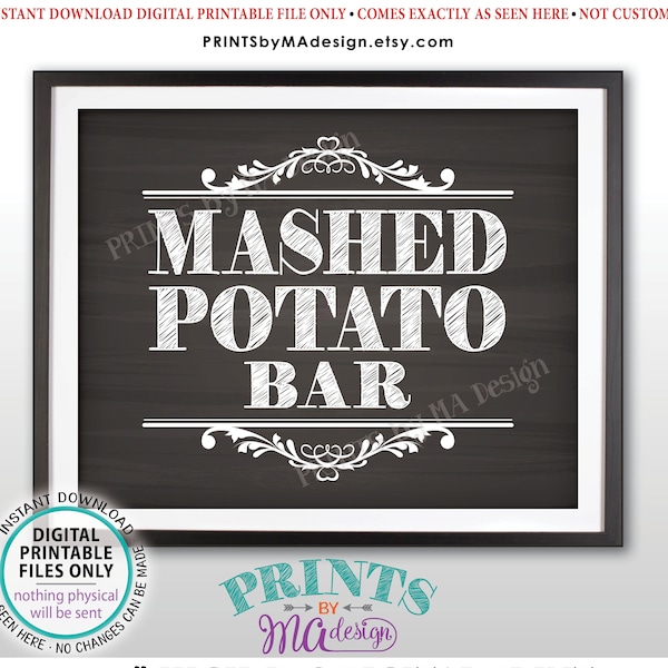 Mashed Potato Bar Sign, Build Your Own Bowl of Potatoes Station, PRINTABLE 8x10” Chalkboard Style Sign <ID>