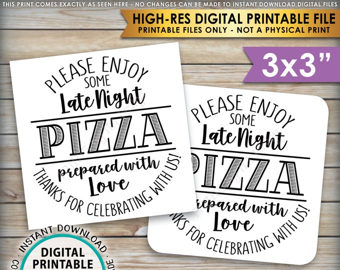 Pizza Labels, Enjoy Some Late Night Pizza Wedding Reception Pizza Box Labels, Instant Download PRINTABLE 3x3" Pizza Labels on 8.5x11" sheet