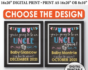 You're Going to be an Uncle Pregnancy Announcement Sign, Uncle Again, PRINTABLE 8x10/16x20” Chalkboard Style Uncle Reveal Sign