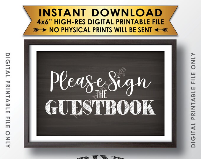 Please Sign the Guestbook Wedding Sign the Guest Book Sign, Reception Guest Book Sign, 4x6” Chalkboard Style Printable Instant Download