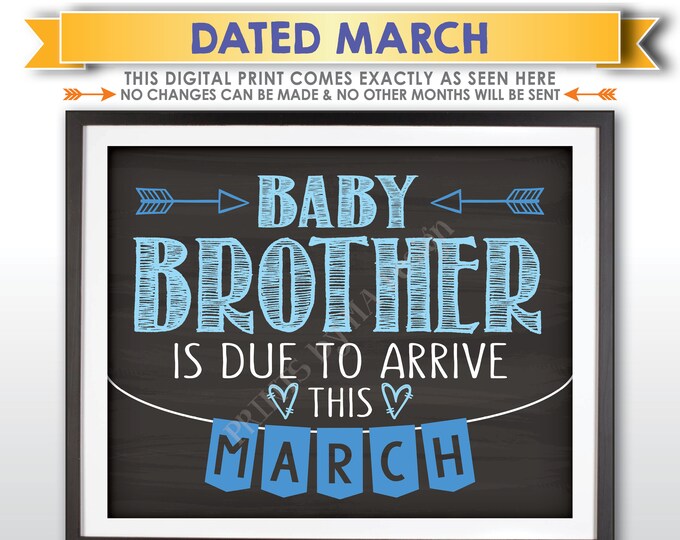 It's a Boy Gender Reveal Pregnancy Announcement, Baby Brother is due in MARCH Dated Chalkboard Style PRINTABLE Blue Reveal Sign <ID>
