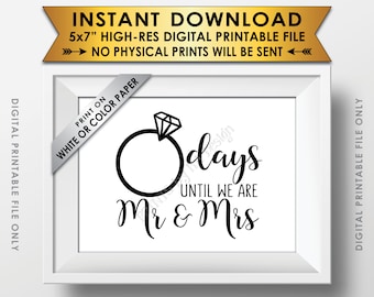 Wedding Countdown Sign, Days until we are Mr & Mrs, Wedding Ring Countdown to Wedding, Bridal Shower, PRINTABLE 5x7” Digital File <ID>