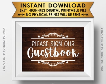 Please Sign Our Guestbook Sign, Wedding Sign the Guest Book Sign, Anniversary Party, PRINTABLE 5x7” Rustic Wood Style Sign <ID>