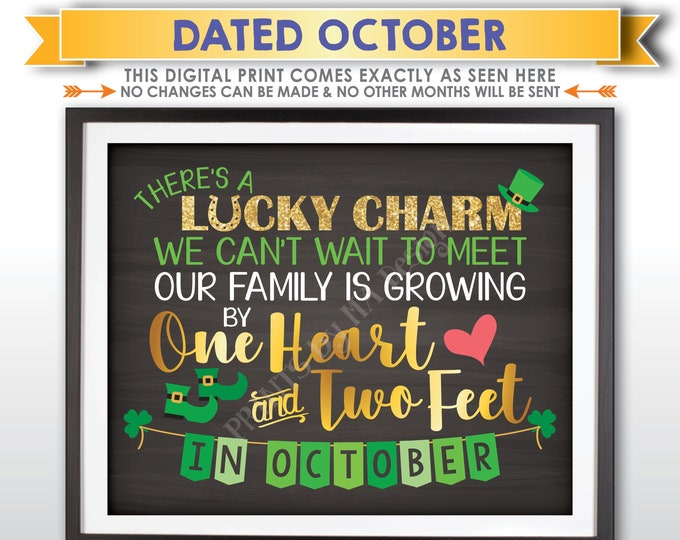 St Patrick's Day Pregnancy Announcement, Our family is growing by 1 Heart & 2 Feet in OCTOBER dated Chalkboard Style PRINTABLE Sign <ID>