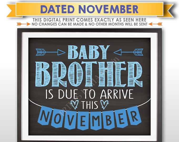 It's a Boy Gender Reveal Pregnancy Announcement, Baby Brother is due in NOVEMBER Dated Chalkboard Style PRINTABLE Blue Reveal Sign <ID>