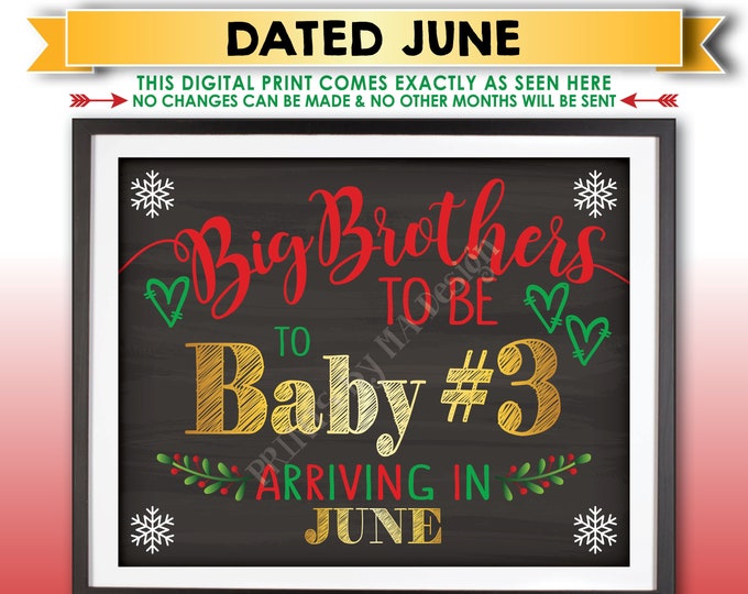 Baby #3 Christmas Pregnancy Announcement, Big Brothers to be to Baby Number 3 in JUNE Dated Chalkboard Style PRINTABLE Xmas Reveal Sign <ID>