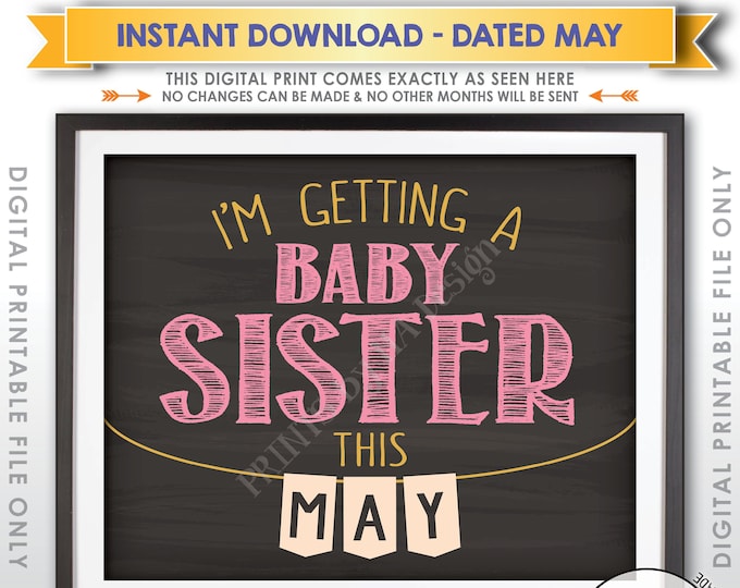It's a Girl Pregnancy Announcement, I'm Getting a Baby Sister in MAY Dated Chalkboard Style PRINTABLE Gender Reveal Sign, Pink Reveal <ID>