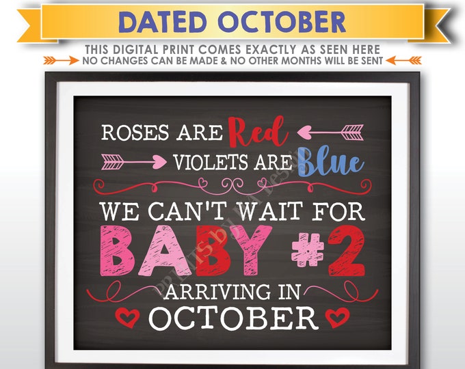 Valentine's Day Pregnancy Announcement, Roses are Red Violets are Blue Baby #2 is Due in OCTOBER Dated Chalkboard Style PRINTABLE Sign <ID>