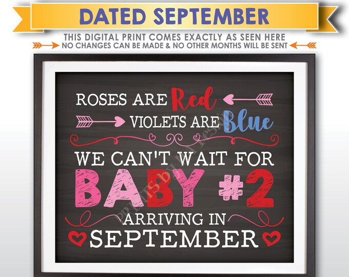 Valentine's Day Pregnancy Announcement, Roses are Red Violets are Blue Baby #2 is Due SEPTEMBER Dated Chalkboard Style PRINTABLE Sign <ID>