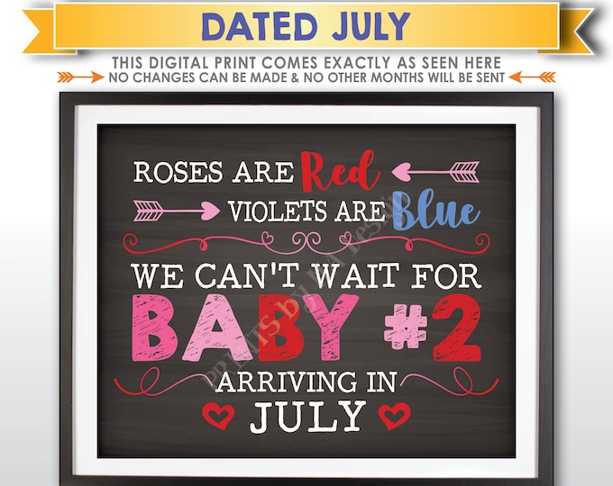 Valentine's Day Pregnancy Announcement, Roses are Red Violets are Blue Baby #2 is Due in JULY Dated Chalkboard Style PRINTABLE Sign <ID>