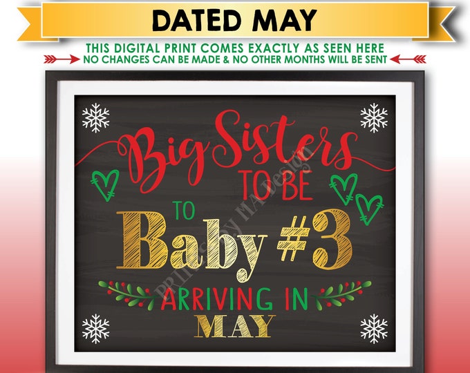 Baby #3 Christmas Pregnancy Announcement, Big Sisters to be to Baby Number 3 due MAY Dated Chalkboard Style PRINTABLE Xmas Reveal Sign <ID>