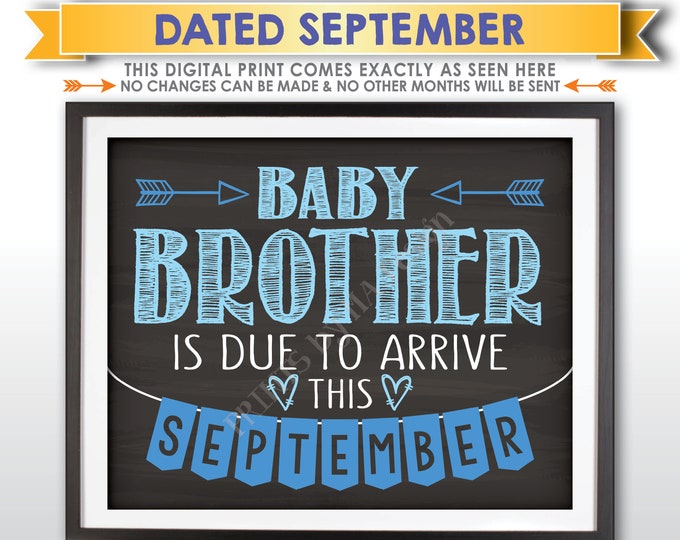 It's a Boy Gender Reveal Pregnancy Announcement, Baby Brother is due in SEPTEMBER Dated Chalkboard Style PRINTABLE Blue Reveal Sign <ID>
