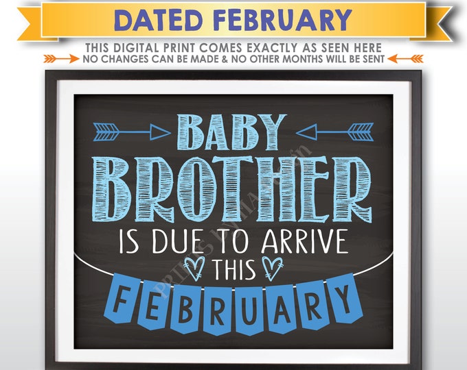 It's a Boy Gender Reveal Pregnancy Announcement, Baby Brother is due in FEBRUARY Dated Chalkboard Style PRINTABLE Blue Reveal Sign <ID>