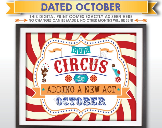 Circus Pregnancy Announcement, Our Circus is Adding a New Act in OCTOBER Dated PRINTABLE Circus Themed Pregnancy Reveal Carnival Sign <ID>